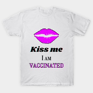 Kiss me, I am vaccinated in black and light purple T-Shirt